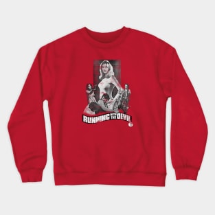 Running with the Devil Crewneck Sweatshirt